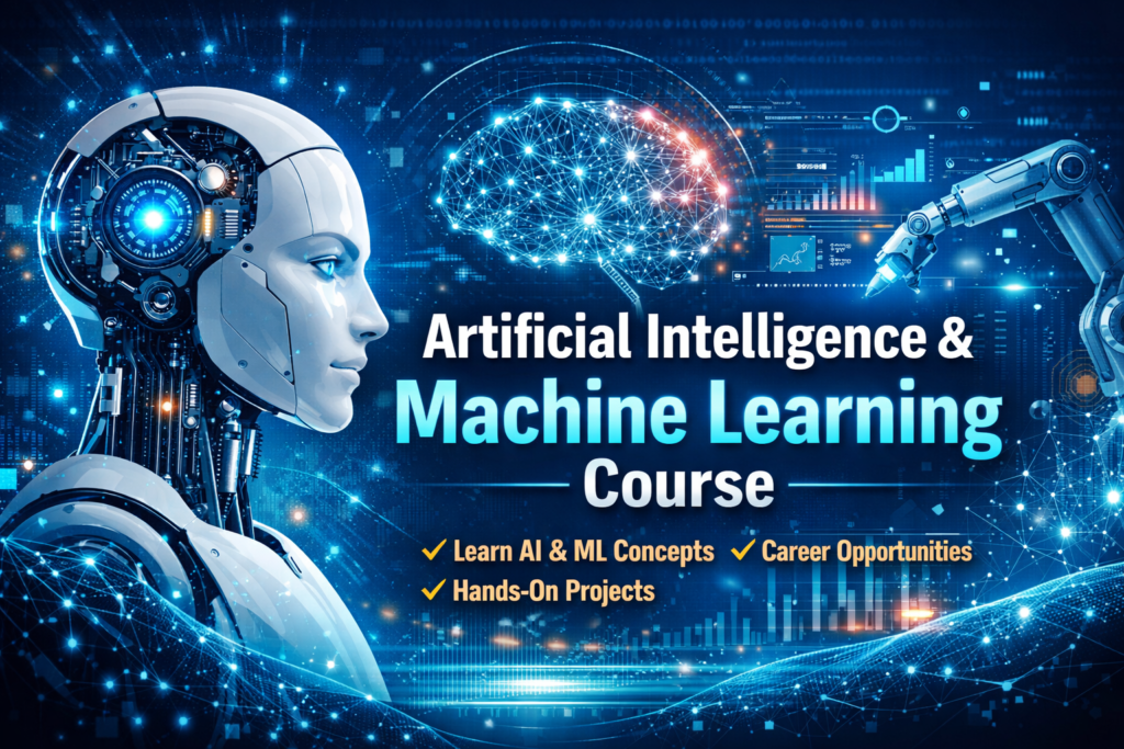 Artificial Intelligence and Machine Learning Course Complete Guide for Students in India