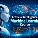 Artificial Intelligence and Machine Learning Course Complete Guide for Students in India
