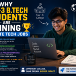 Why Tier-3 B.Tech Students Are Winning Remote Tech Jobs